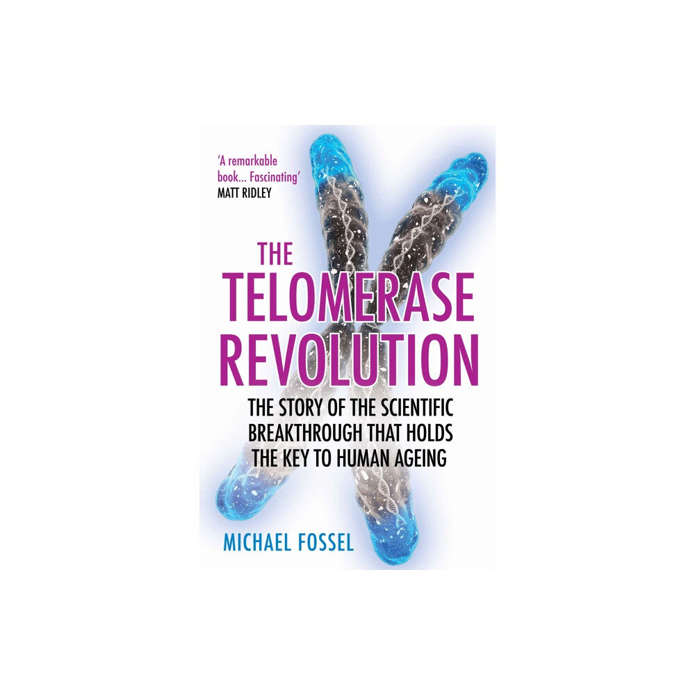 Atlantic Books The Telomerase Revolution (häftad, eng)