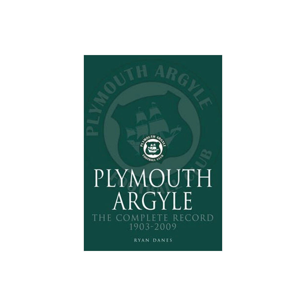 DB Publishing Plymouth Argyle: The Complete Record 1903-2009 (häftad, eng)