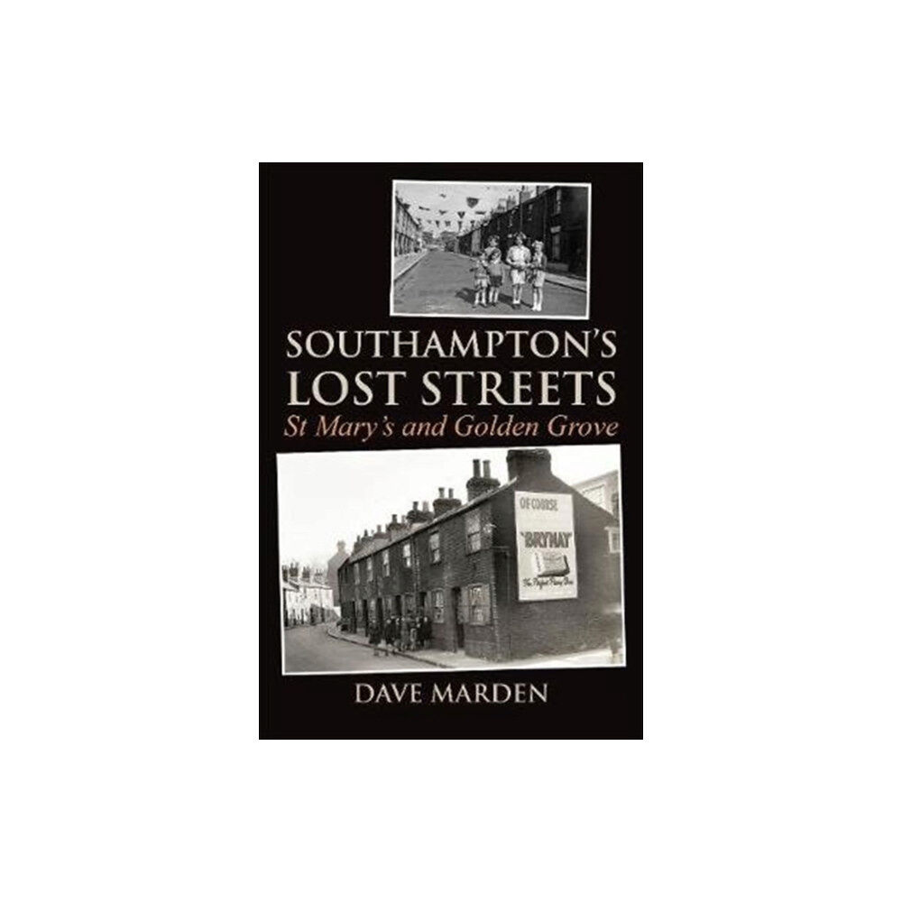 JMD Media Southampton's Lost Streets (häftad, eng)