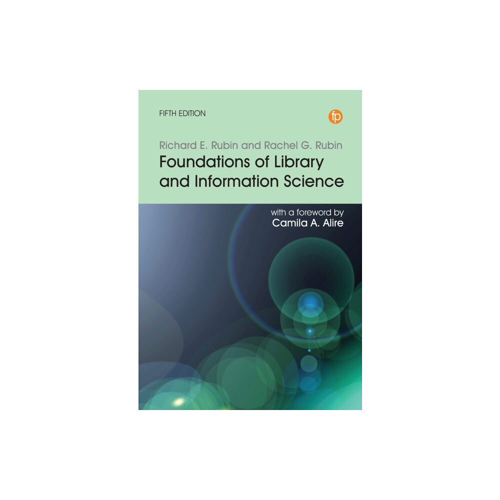 Facet Publishing Foundations of Library and Information Science (häftad, eng)