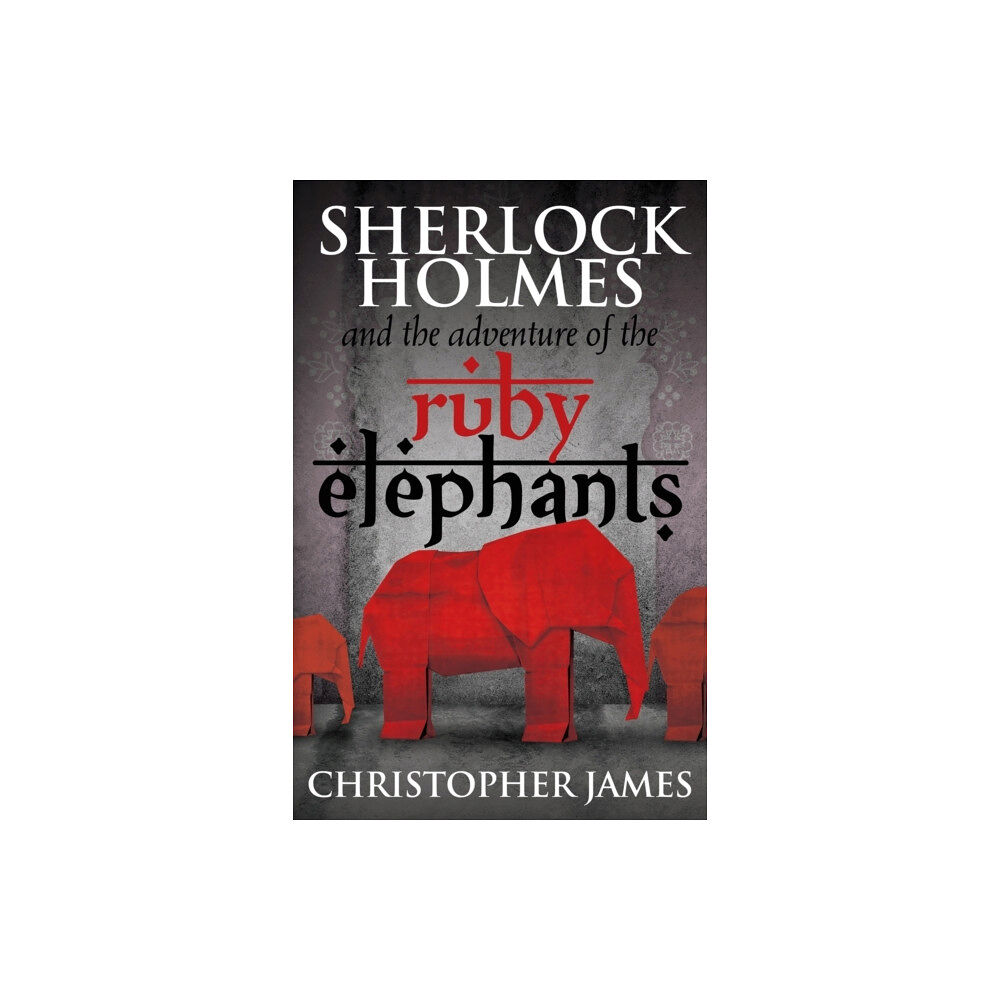 MX Publishing Sherlock Holmes and the Adventure of the Ruby Elephants (häftad, eng)