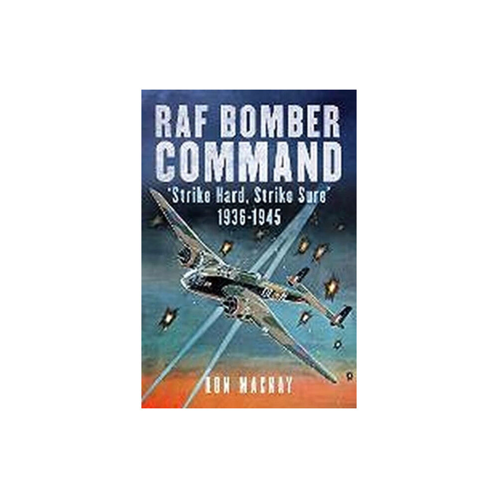 Fonthill Media Ltd RAF Bomber Command (inbunden, eng)