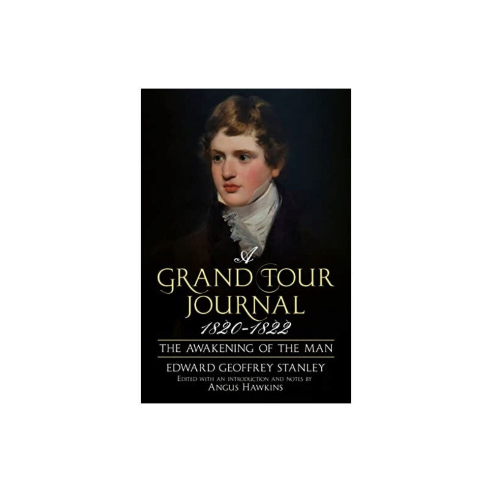 Fonthill Media Ltd A Grand Tour Journal 1820-1822 (inbunden, eng)