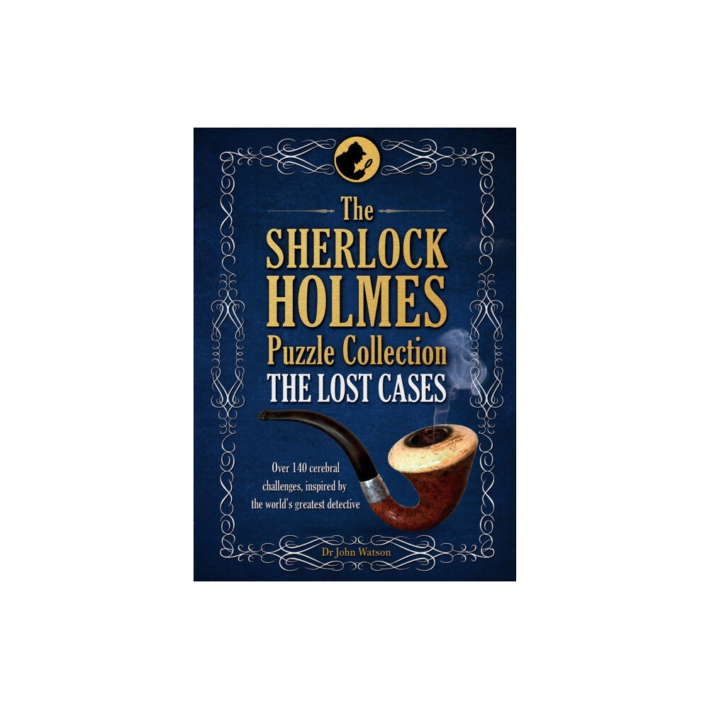 Headline Publishing Group The Sherlock Holmes Puzzle Collection - The Lost Cases (inbunden, eng)