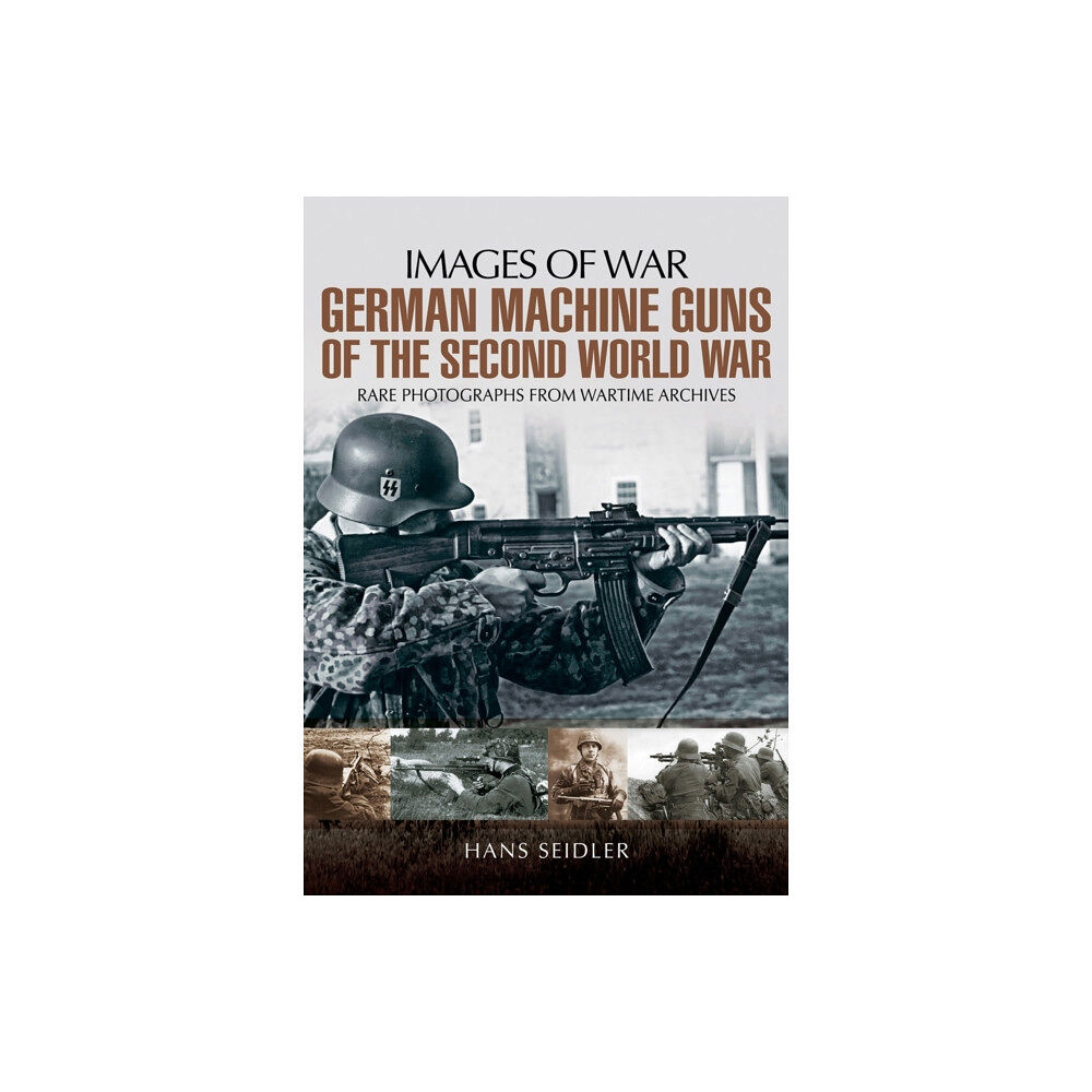 Pen & Sword Books Ltd German Machine Guns of the Second World War (häftad, eng)