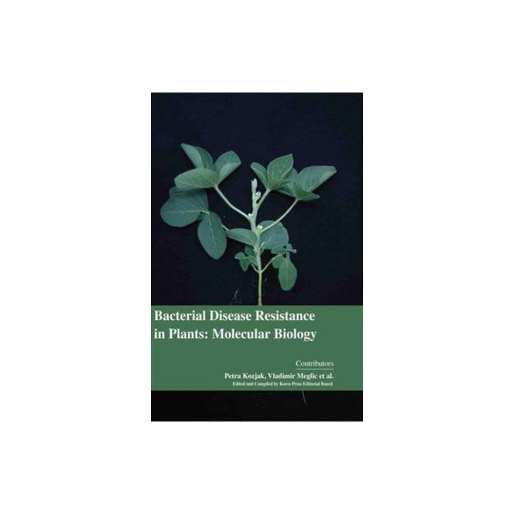 Koros Press Limited Bacterial Disease Resistance in Plants (inbunden, eng)