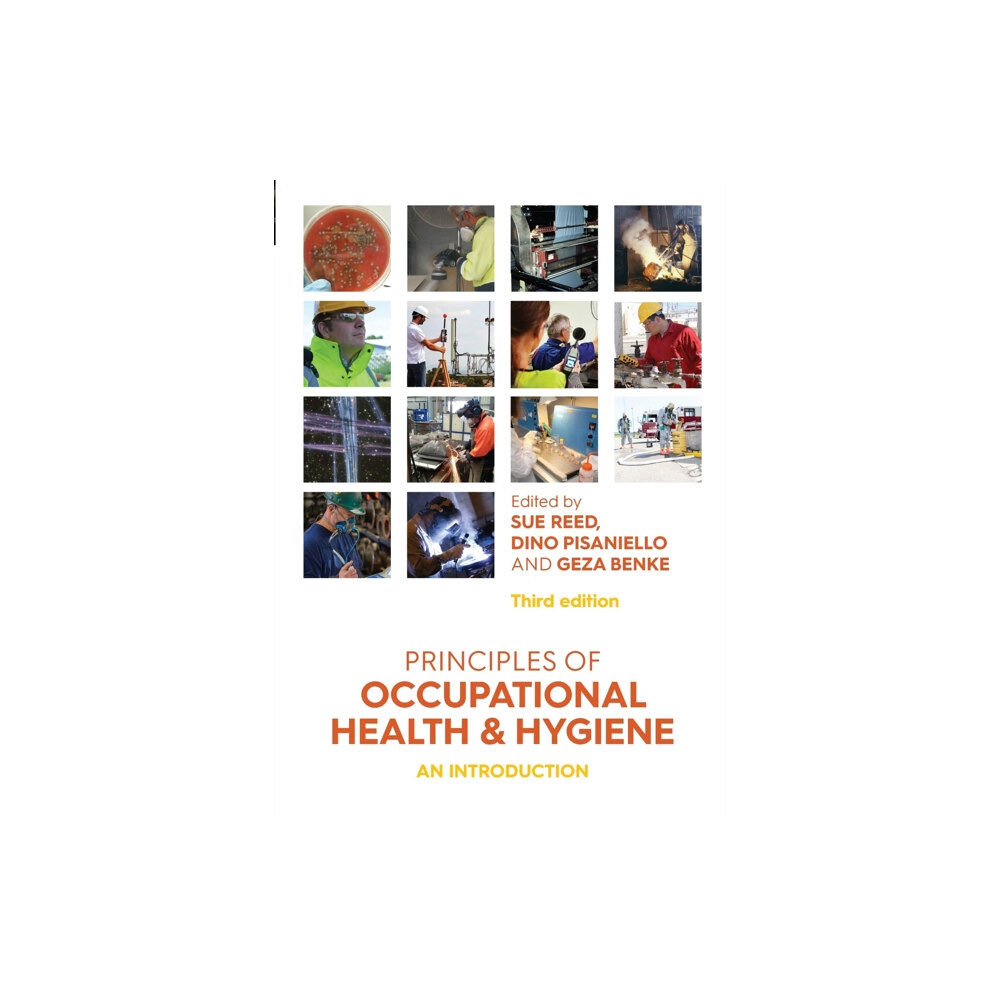 TAYLOR & FRANCIS Principles of Occupational Health and Hygiene (häftad, eng)