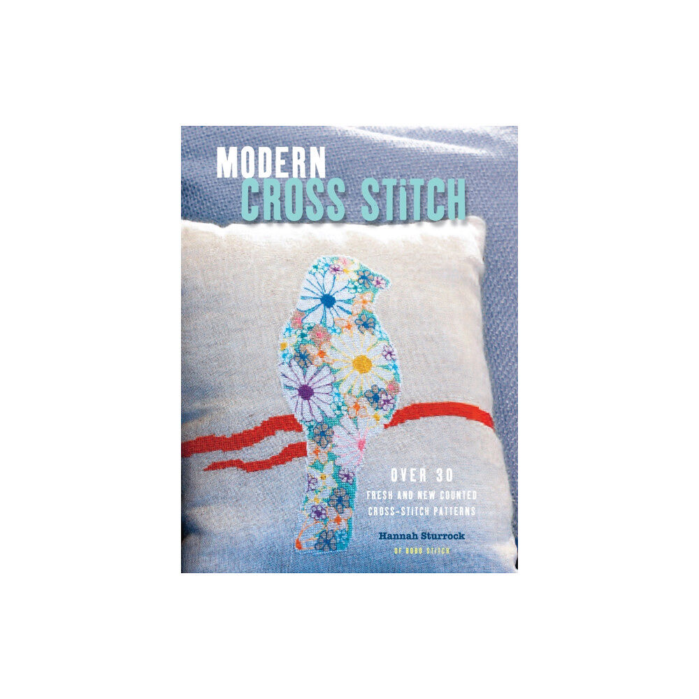 CICO Books Modern Cross Stitch (häftad, eng)