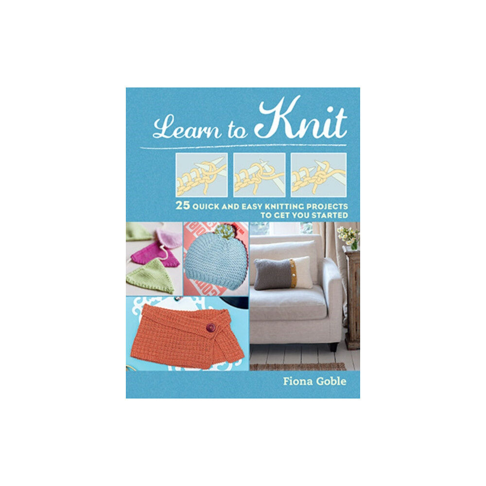 Ryland, Peters & Small Ltd Learn to Knit (häftad, eng)