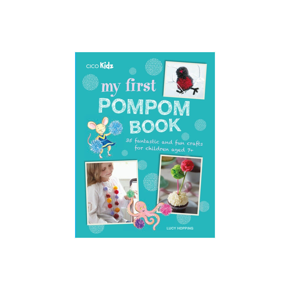 Ryland, Peters & Small Ltd My First Pompom Book (häftad, eng)