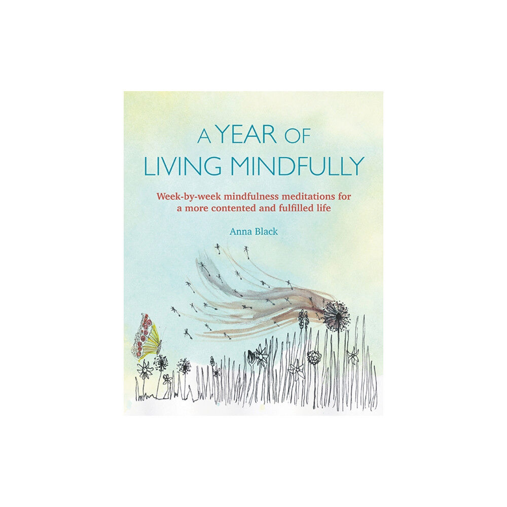 Ryland, Peters & Small Ltd A Year of Living Mindfully (häftad, eng)