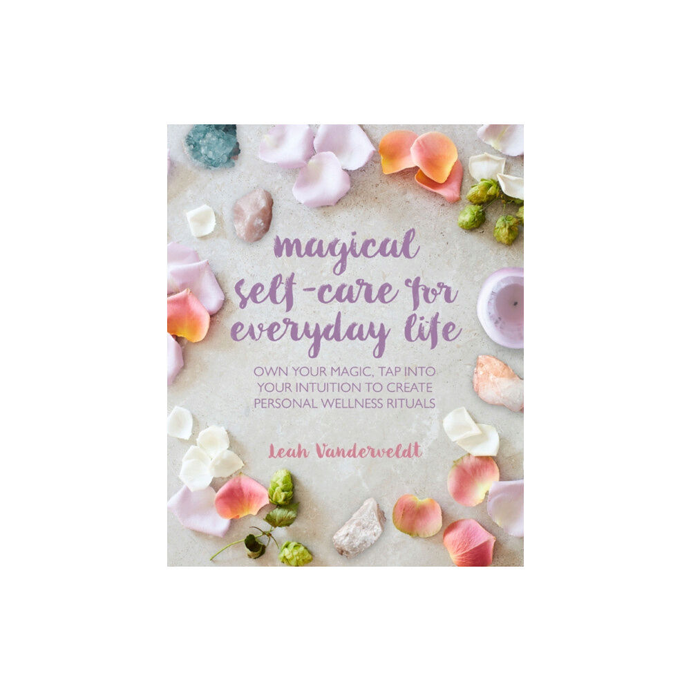 Ryland, Peters & Small Ltd Magical Self-Care for Everyday Life (häftad, eng)