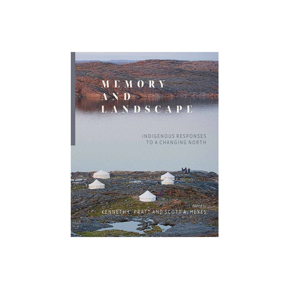 AU Press Memory and Landscape (häftad, eng)