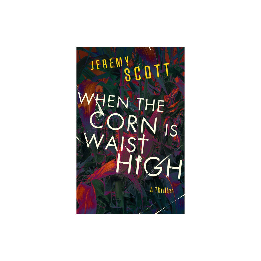 Turner Publishing Company When the Corn Is Waist High (häftad, eng)