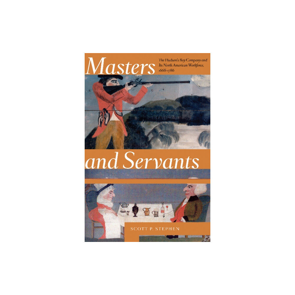 University of Alberta Press Masters and Servants (häftad, eng)