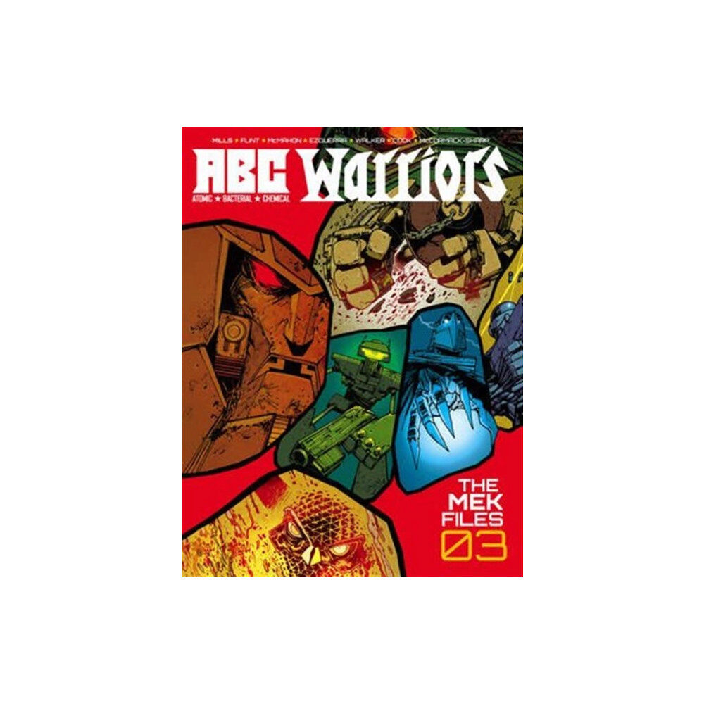 Rebellion Publishing Ltd. ABC Warriors: The Mek Files 03 (inbunden, eng)