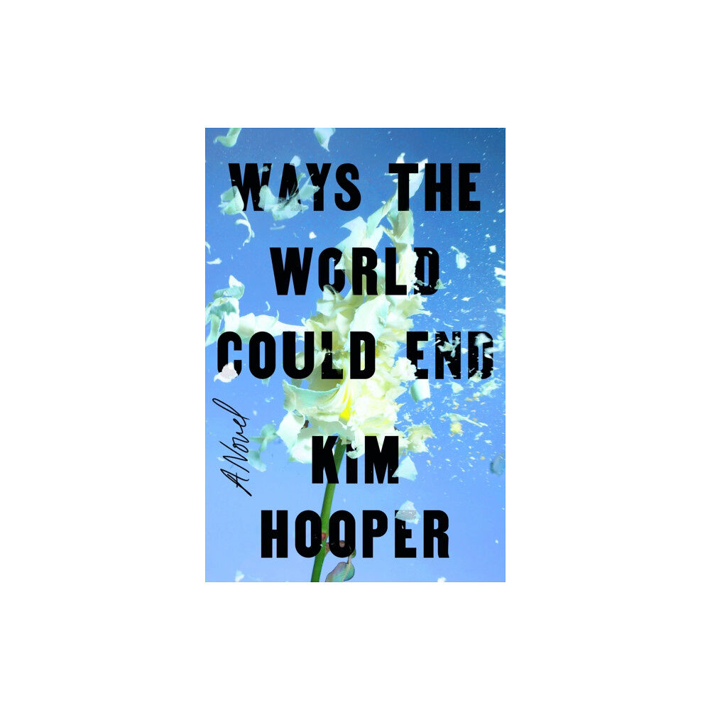 Turner Publishing Company Ways the World Could End (inbunden, eng)