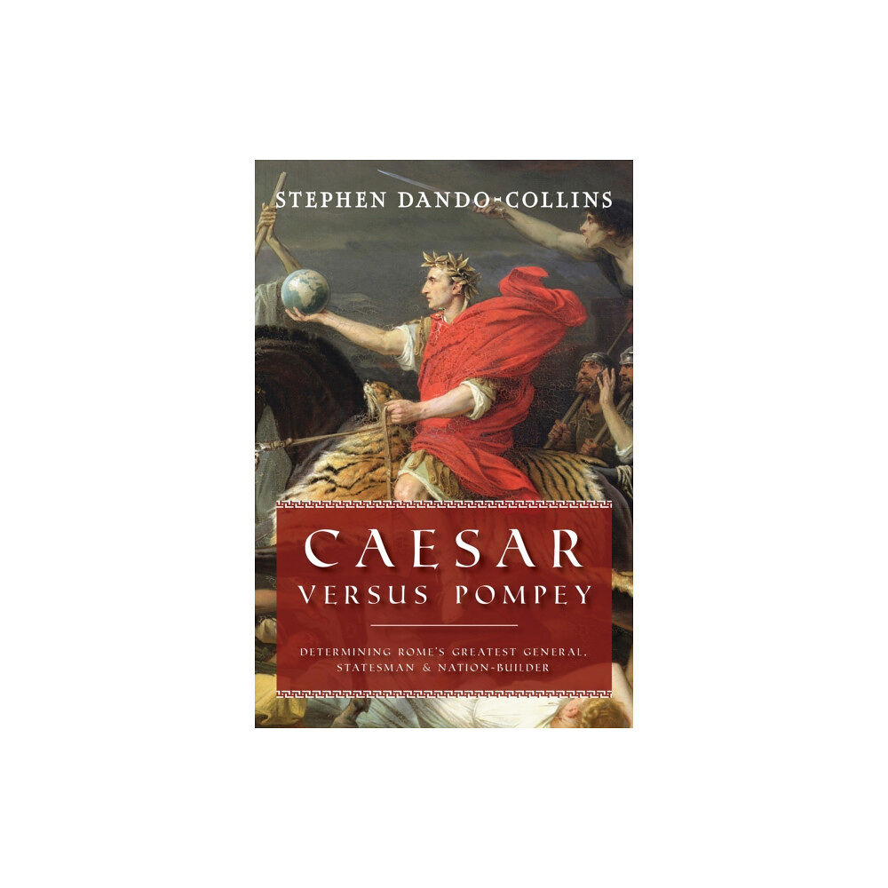 Turner Publishing Company Caesar Versus Pompey (inbunden, eng)