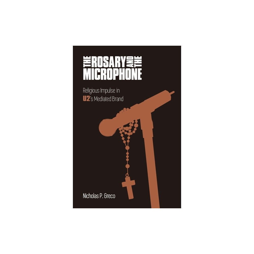 Equinox Publishing Ltd The Rosary and the Microphone (häftad, eng)