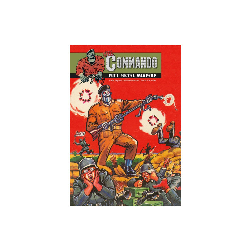 Rebellion Publishing Ltd. Best of Steel Commando (häftad, eng)