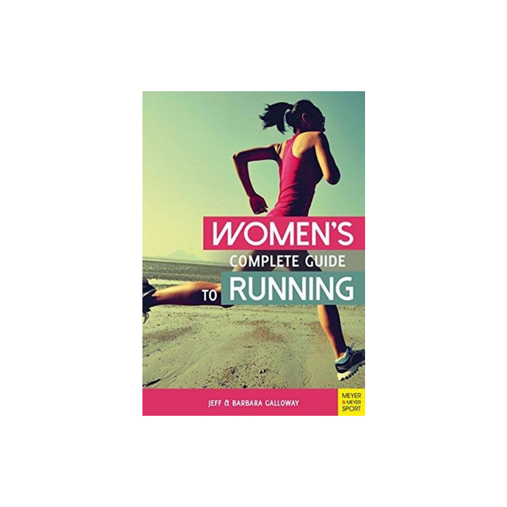 Meyer & Meyer Sport (UK) Ltd Women’s Complete Guide to Running (häftad, eng)