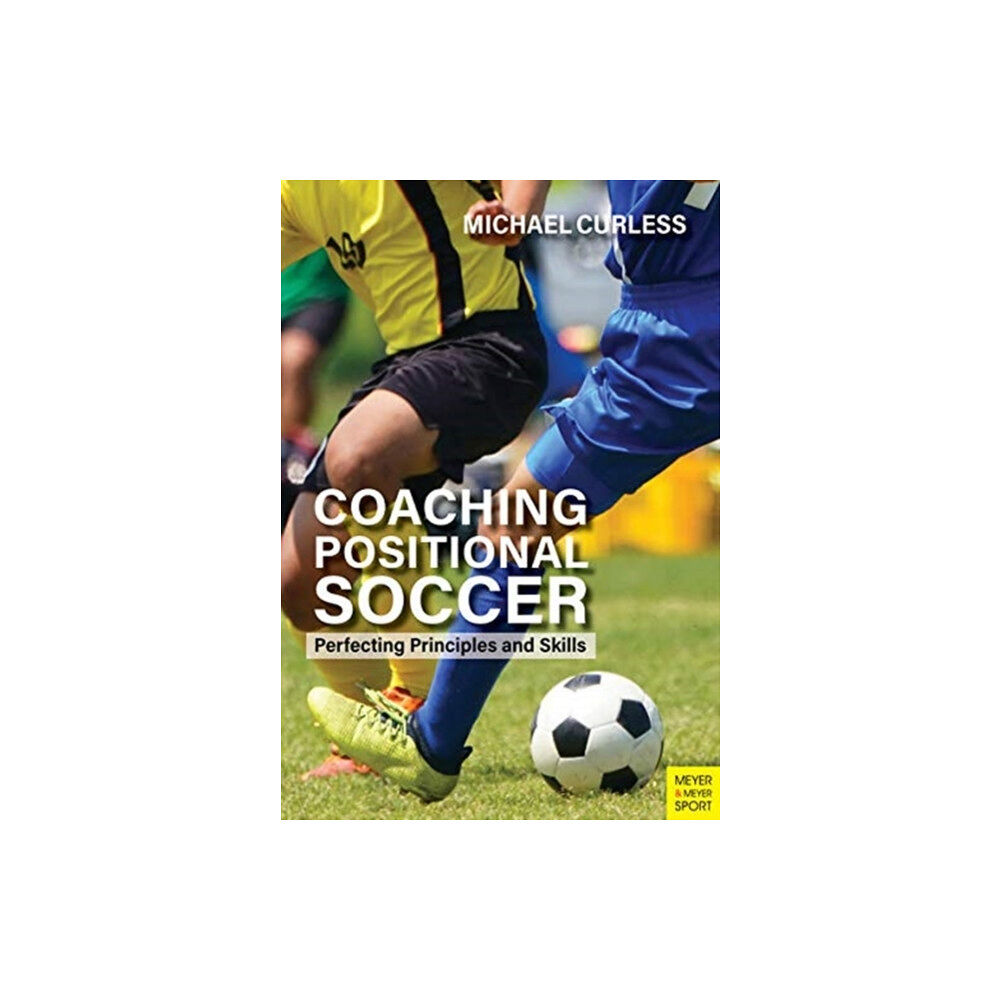 Meyer & Meyer Sport (UK) Ltd Coaching Positional Soccer (häftad, eng)