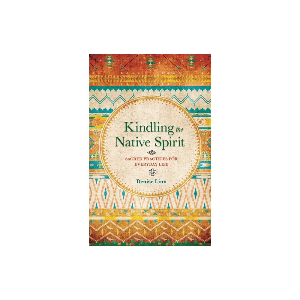 Hay House UK Ltd Kindling the Native Spirit (häftad, eng)