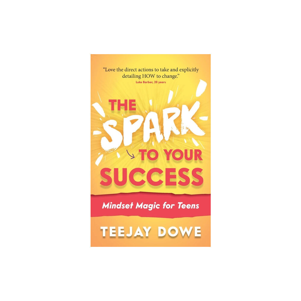 Rethink Press The Spark to Your Success (häftad, eng)