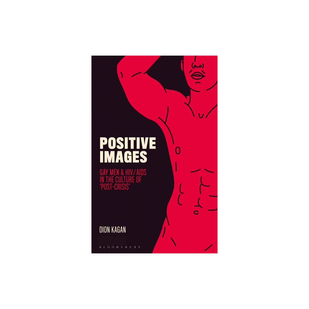 Bloomsbury Publishing PLC Positive Images (inbunden, eng)