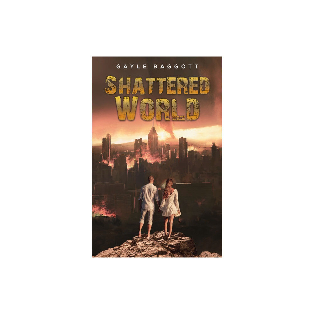 Austin Macauley Publishers Shattered World (häftad, eng)