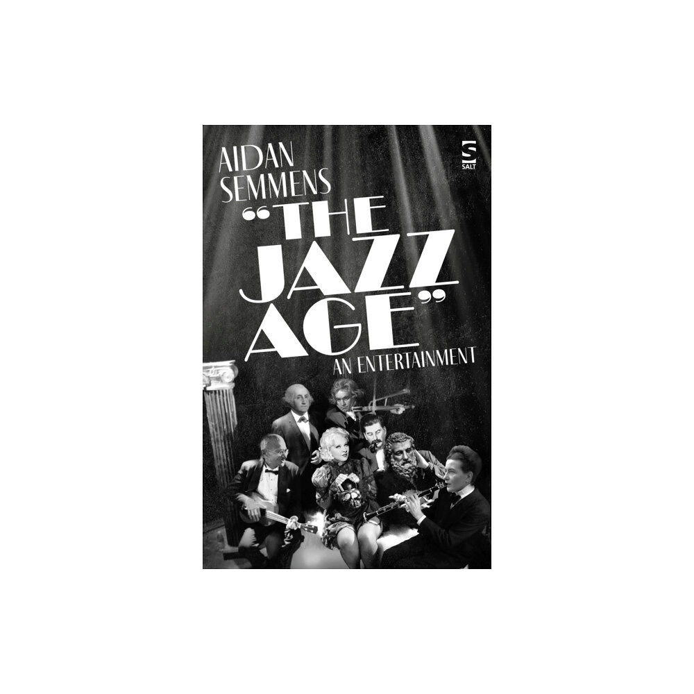 Salt Publishing The Jazz Age (häftad, eng)