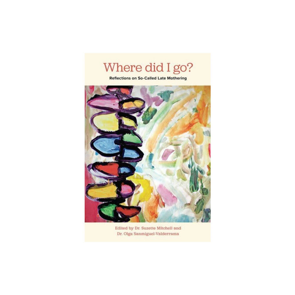 Demeter Press Where Did I Go? (häftad, eng)