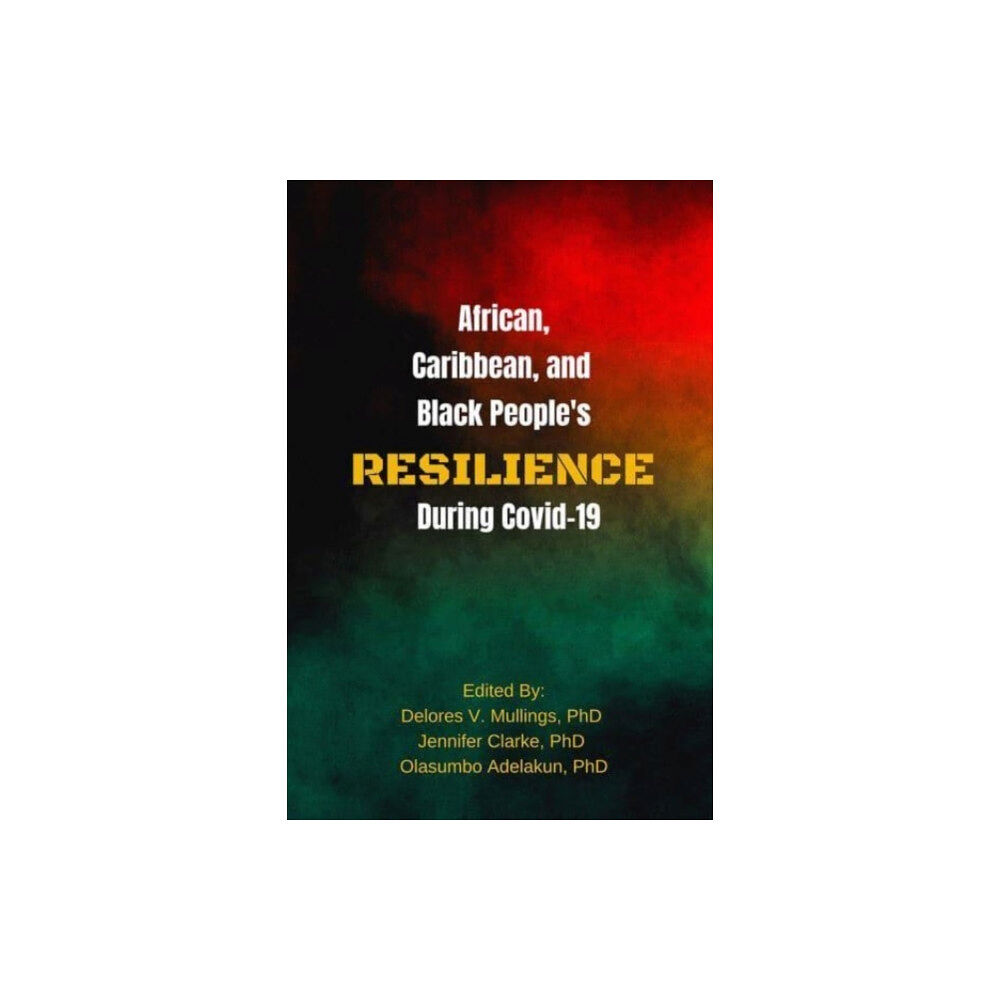 Demeter Press African, Caribbean, and Black People's Reselience During Covid 19 (häftad, eng)