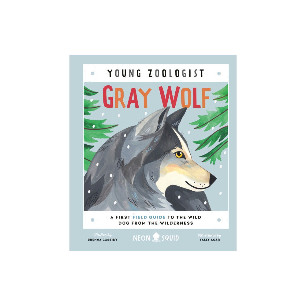 St. Martin's Publishing Group Gray Wolf (Young Zoologist) (inbunden, eng)