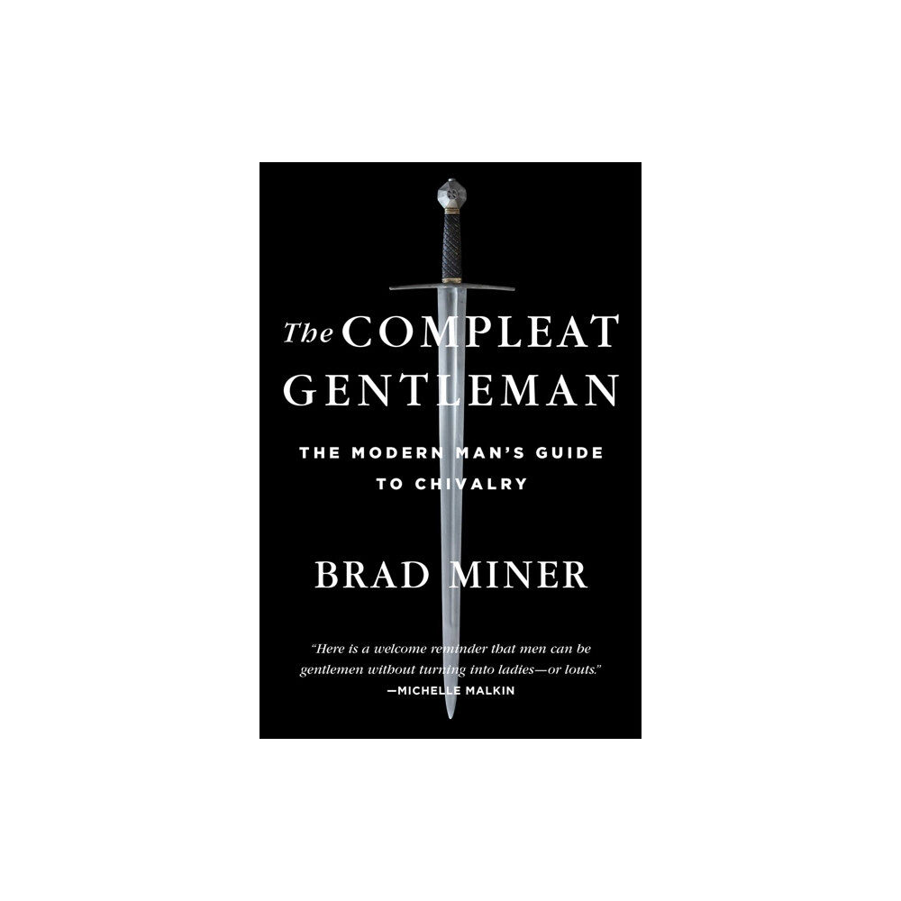 Regnery publishing inc The Compleat Gentleman (inbunden, eng)