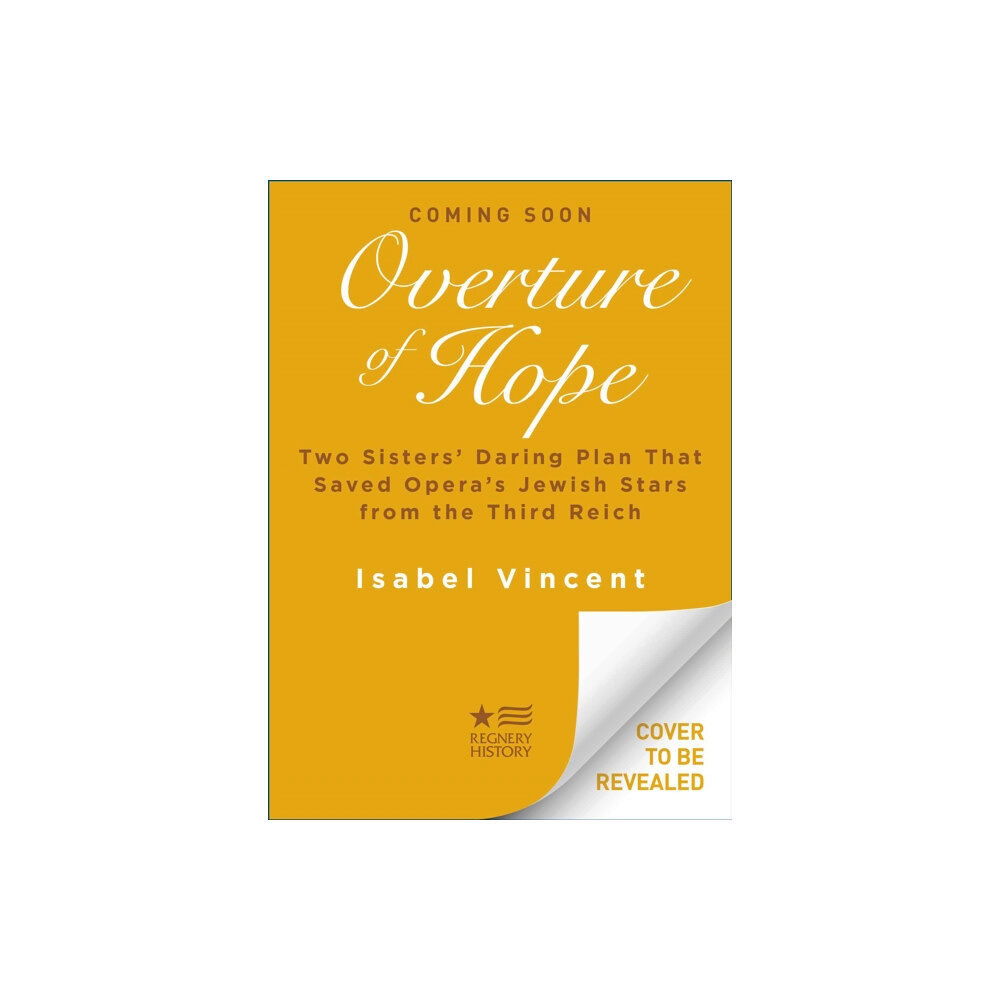 Regnery publishing inc Overture of Hope (inbunden, eng)