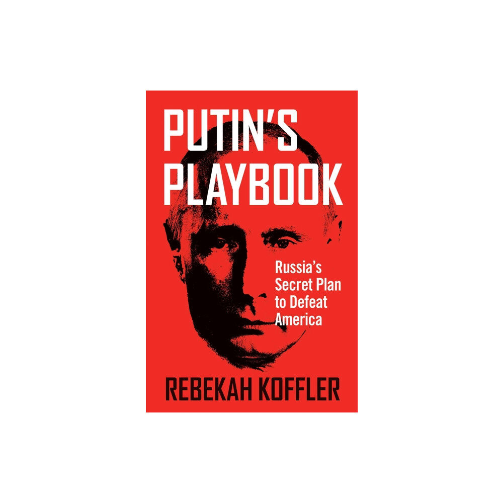 Regnery publishing inc Putin's Playbook (häftad, eng)