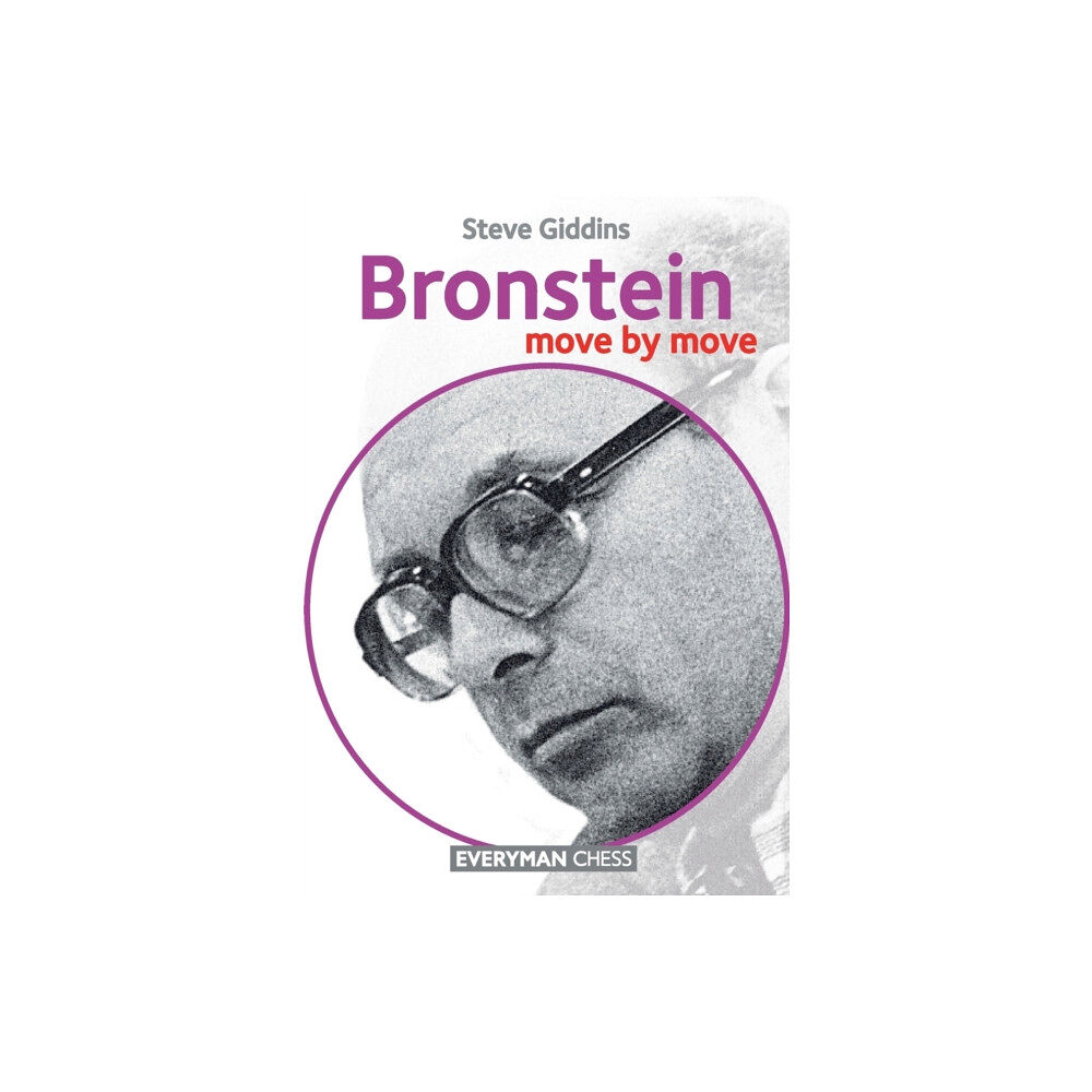 Everyman Chess Bronstein: Move by Move (häftad, eng)