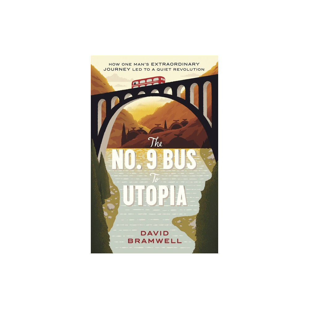 Unbound The No.9 Bus to Utopia (häftad, eng)