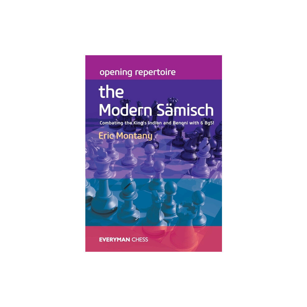 Everyman Chess Opening Repertoire: The Modern Samisch (häftad, eng)