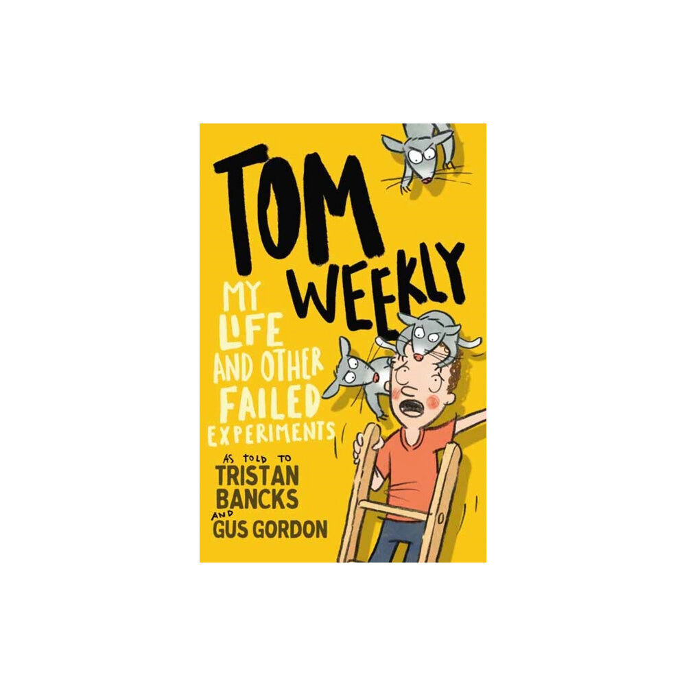 Random House Australia Tom Weekly 6: My Life and Other Failed Experiments (häftad, eng)