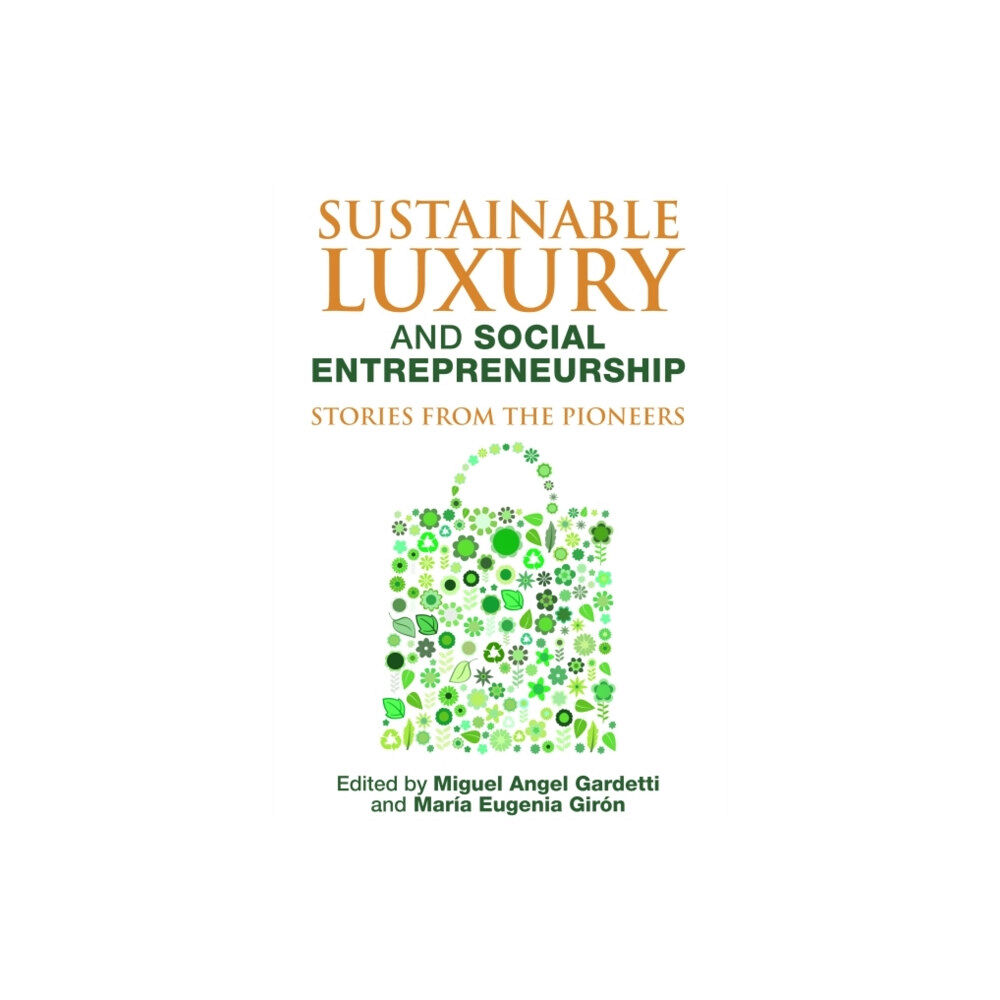 Taylor & francis ltd Sustainable Luxury and Social Entrepreneurship (häftad, eng)