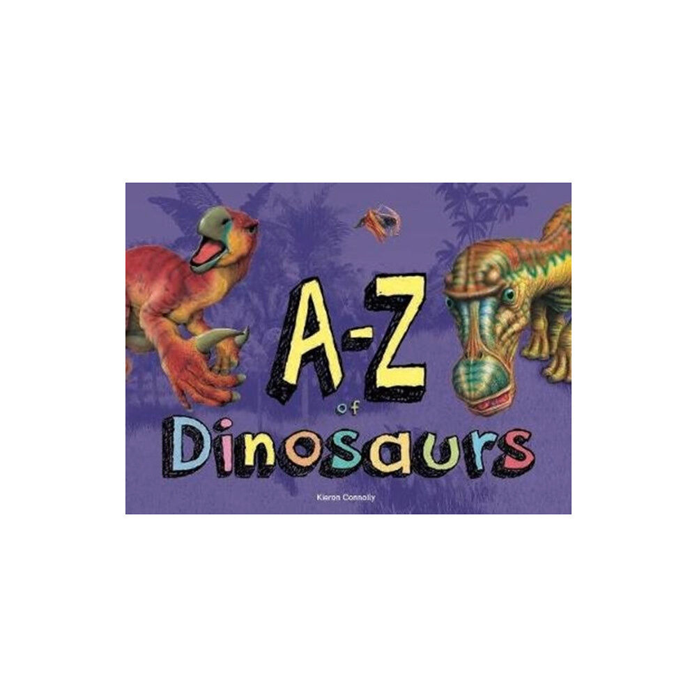 Amber Books Ltd A–Z of Dinosaurs (inbunden, eng)