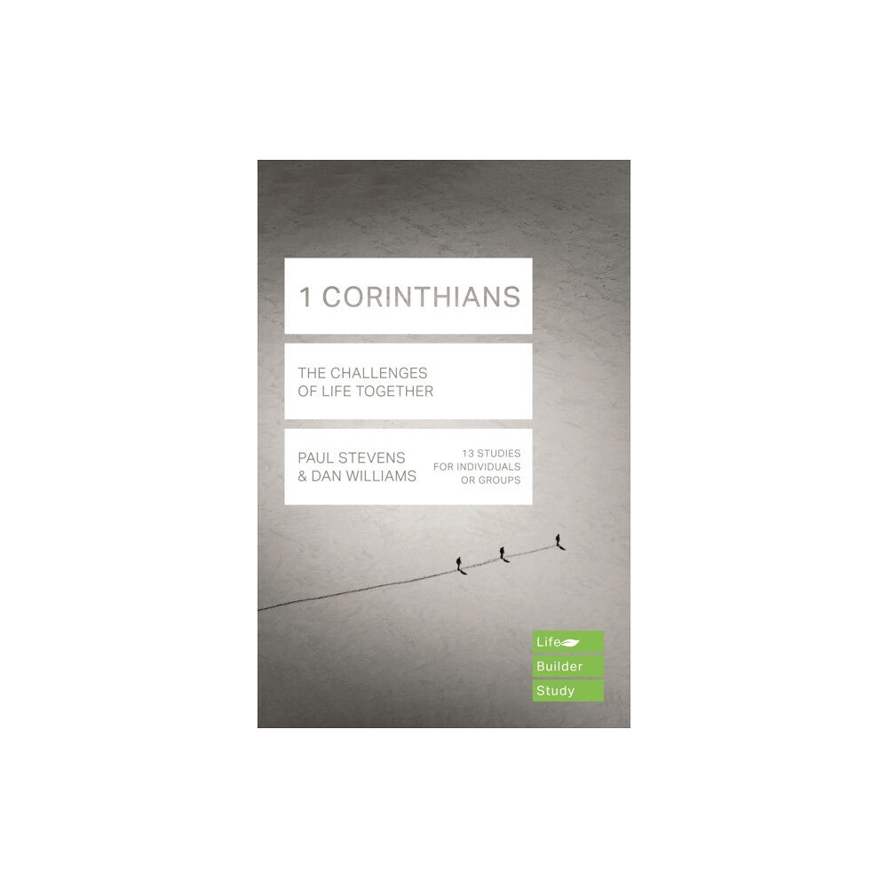 Inter-Varsity Press 1 Corinthians (Lifebuilder Study Guides): The Challenges of Life Together (häftad, eng)