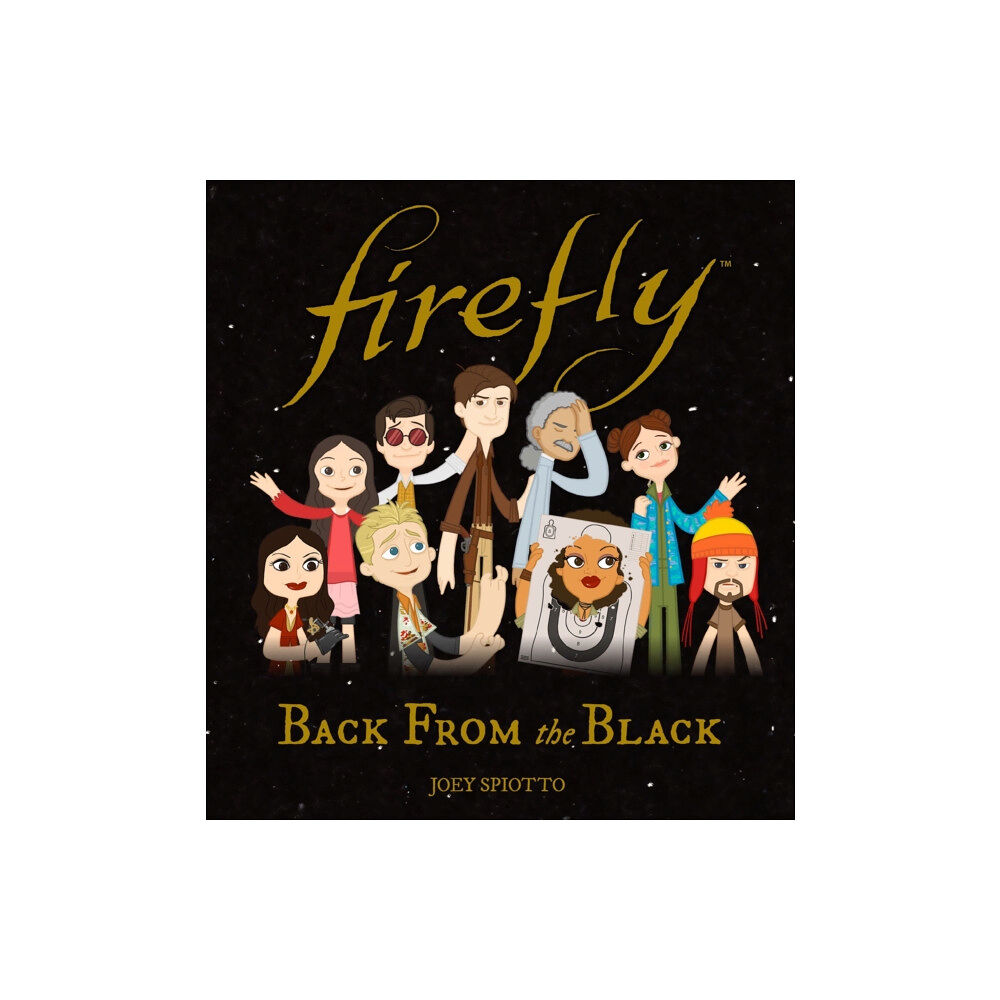 Titan Books Ltd Firefly: Back From the Black (inbunden, eng)