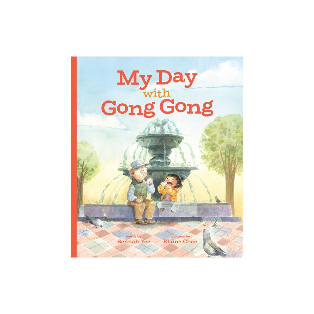 Annick Press Ltd My Day with Gong Gong (inbunden, eng)