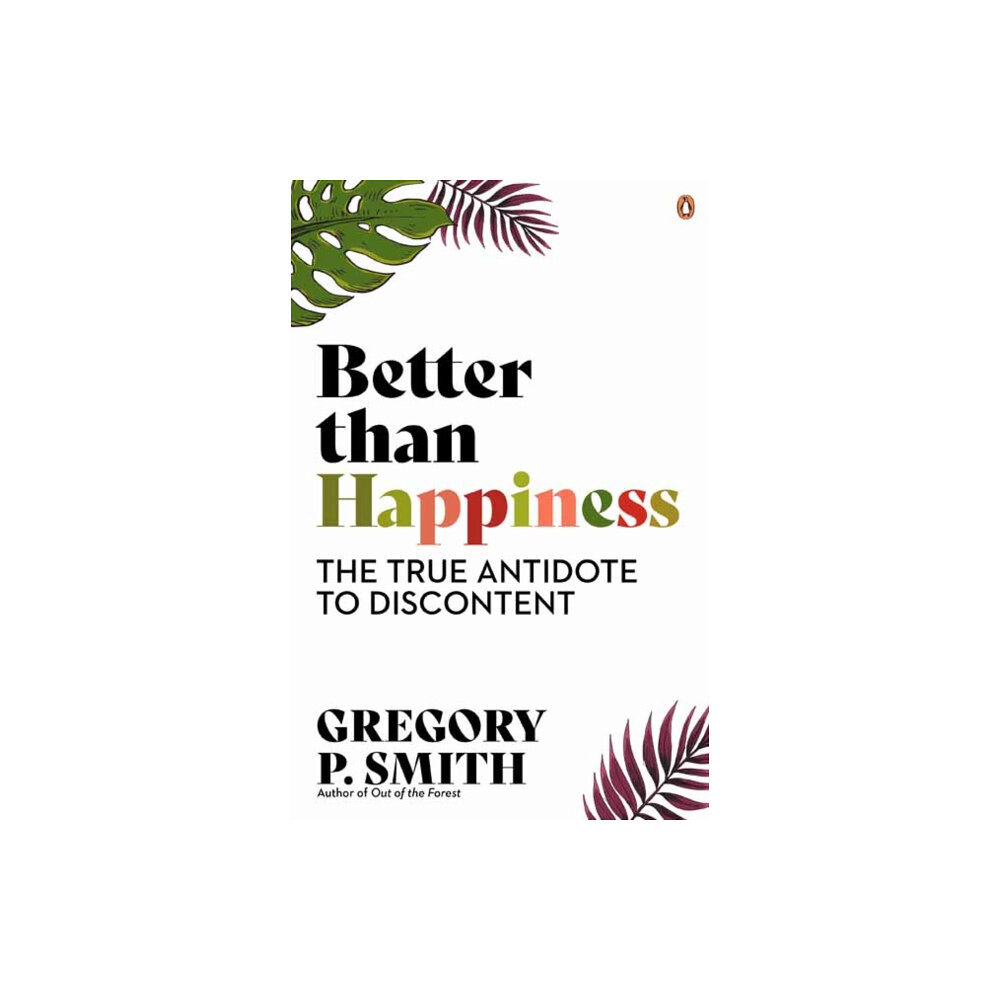 Penguin Random House Australia Better than Happiness (häftad, eng)