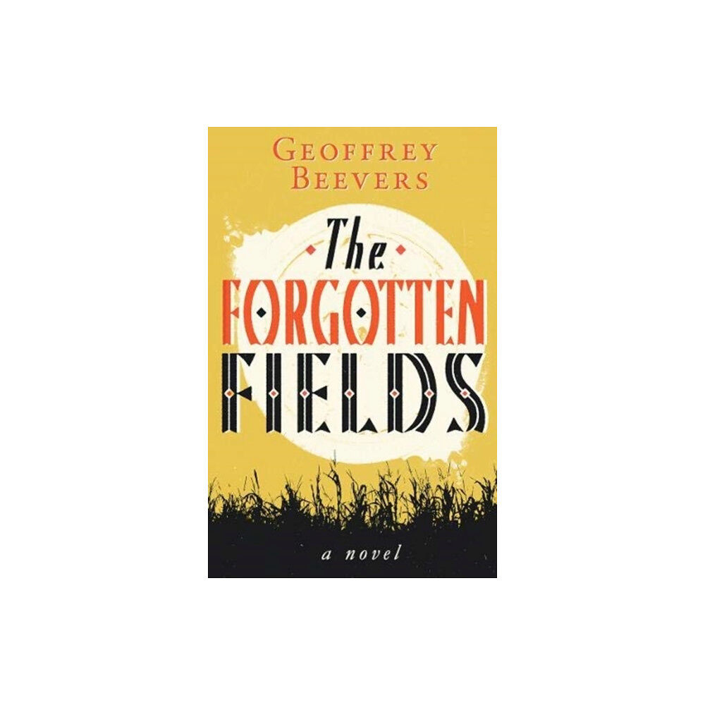 Fantom Films Limited The Forgotten Fields (häftad, eng)