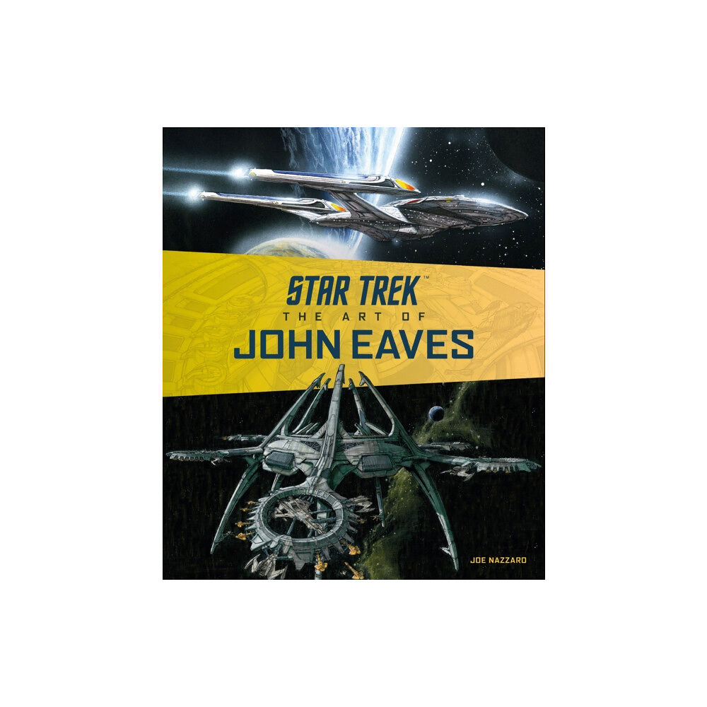 Titan Books Ltd Star Trek: The Art of John Eaves (inbunden, eng)