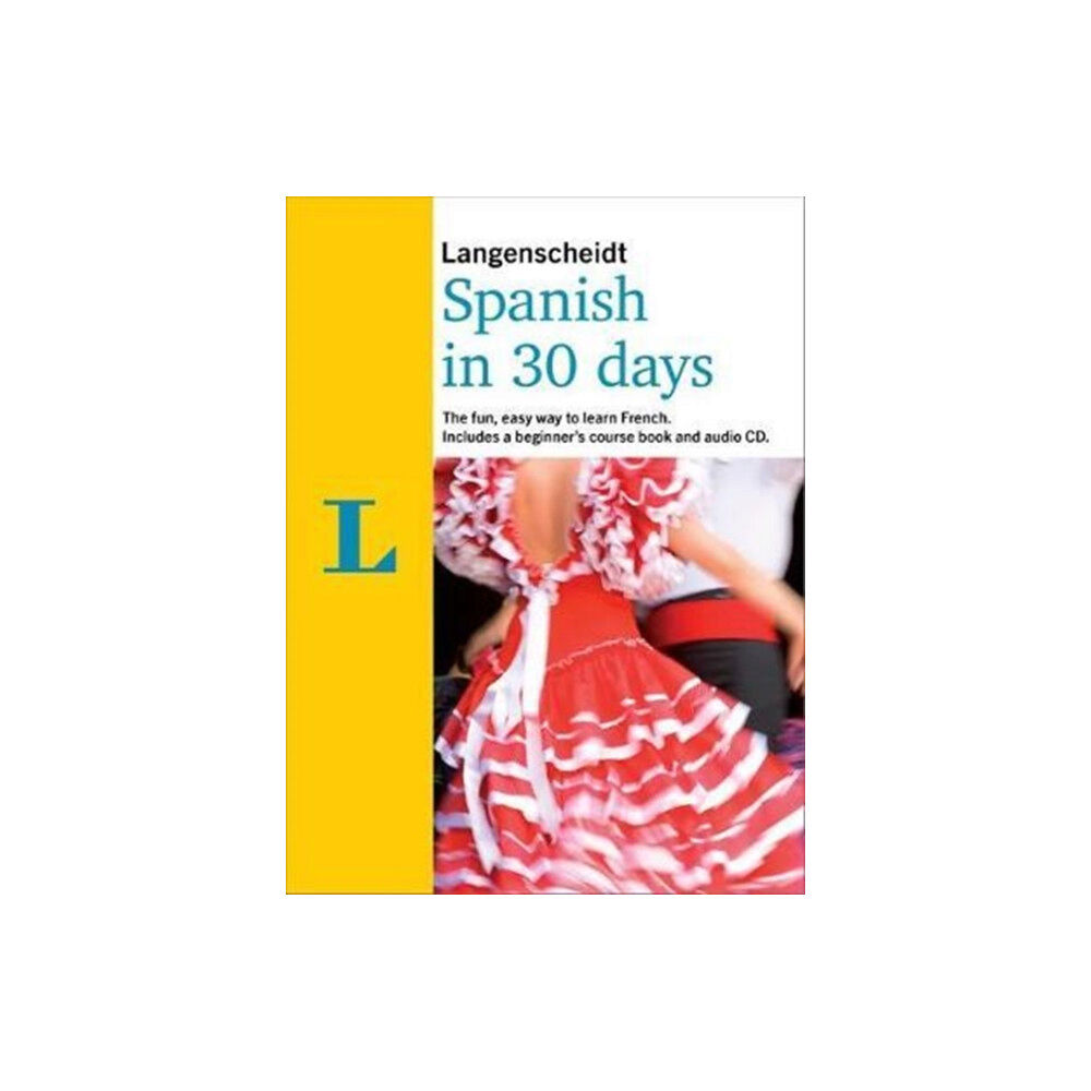 APA Publications Langenscheidt In 30 Days Spanish (häftad, eng)